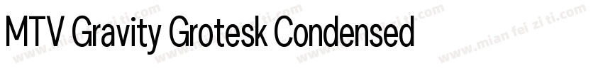 MTV Gravity Grotesk Condensed Thin字体转换